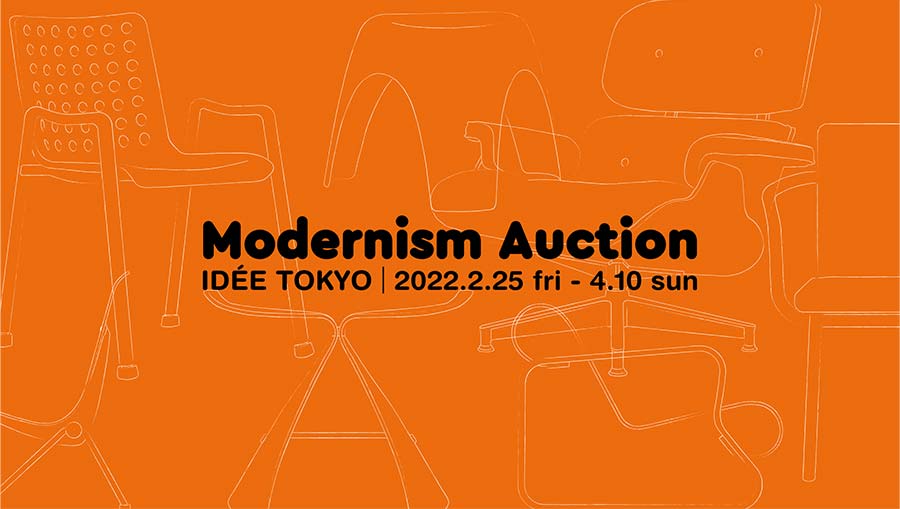 Modernisim Auction IDÉE TOKYO
