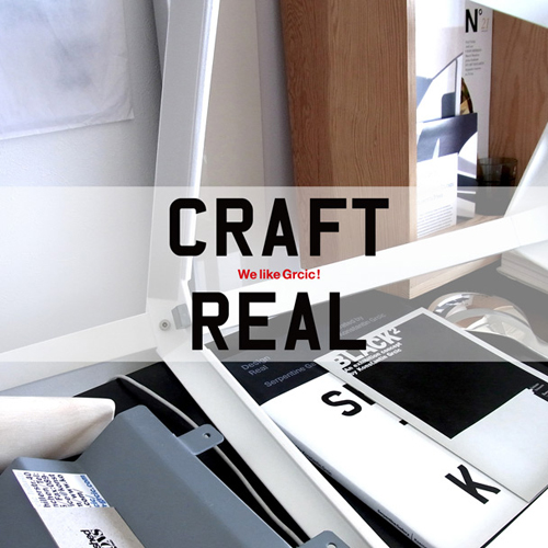 CRAFT REAL We like Grcic!